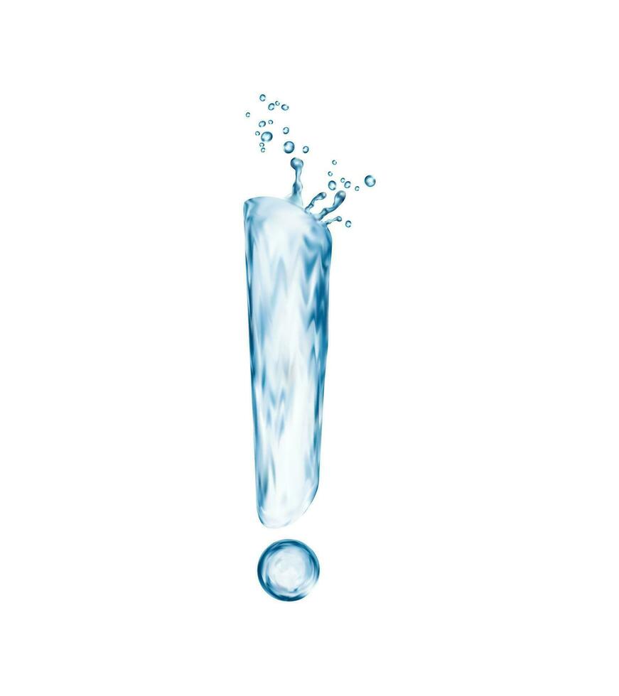Liquid water exclamation mark with splash bubbles vector