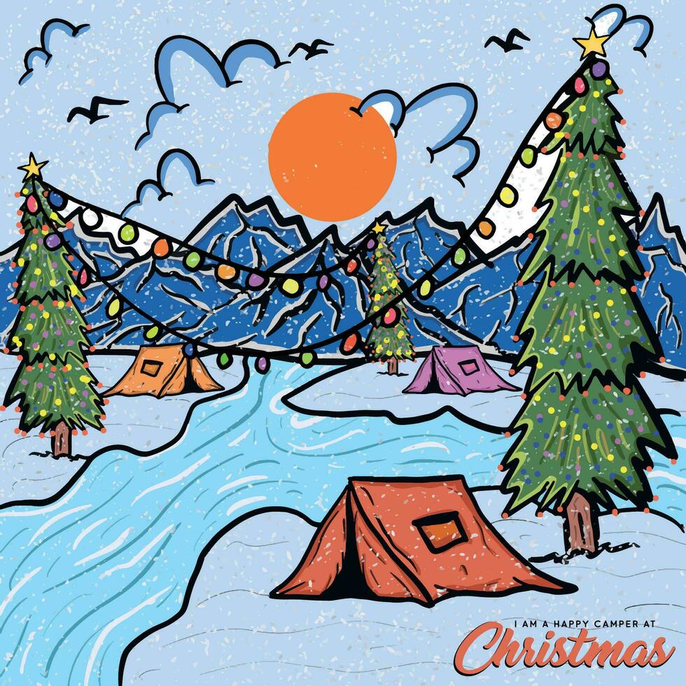I am a happy camper at Christmas.  Mountain Camping Christmas and Adventure at the mountain graphic artwork for t shirt and others. . Snow and green Mountain. Explore the great outdoors. vector