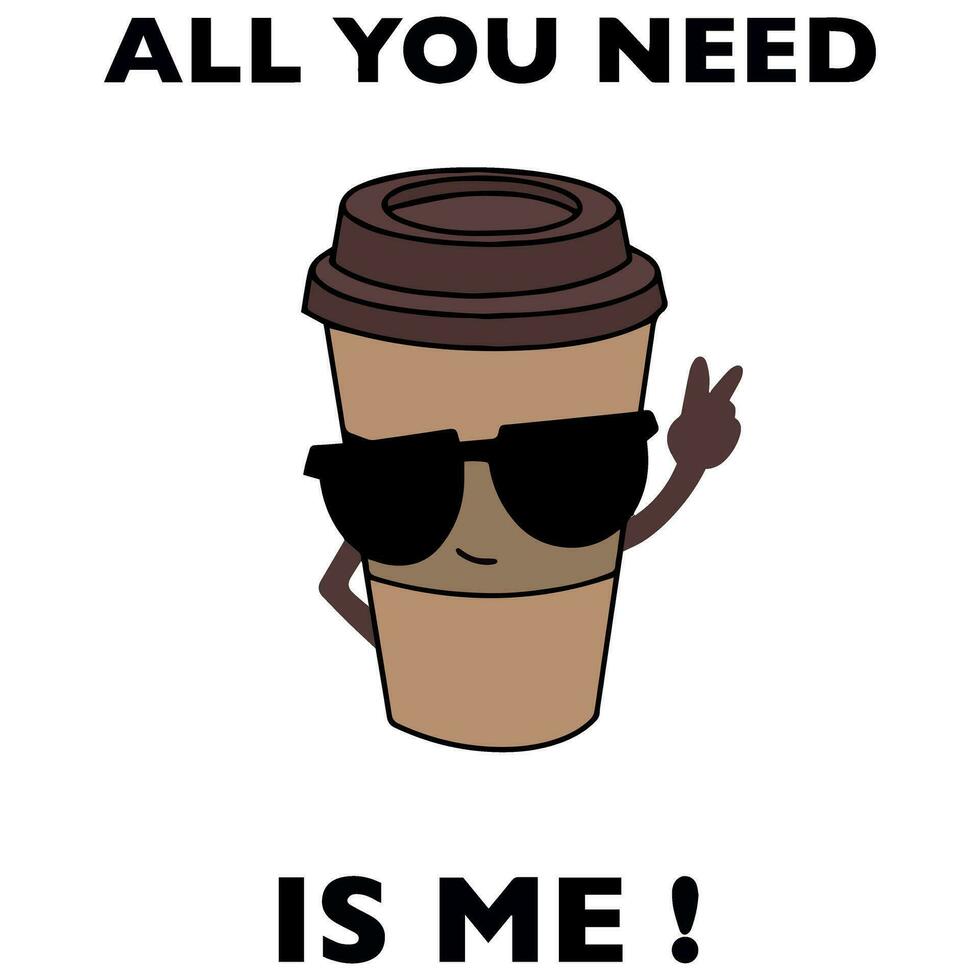 All you need is a cup of coffee doodle illustration vector