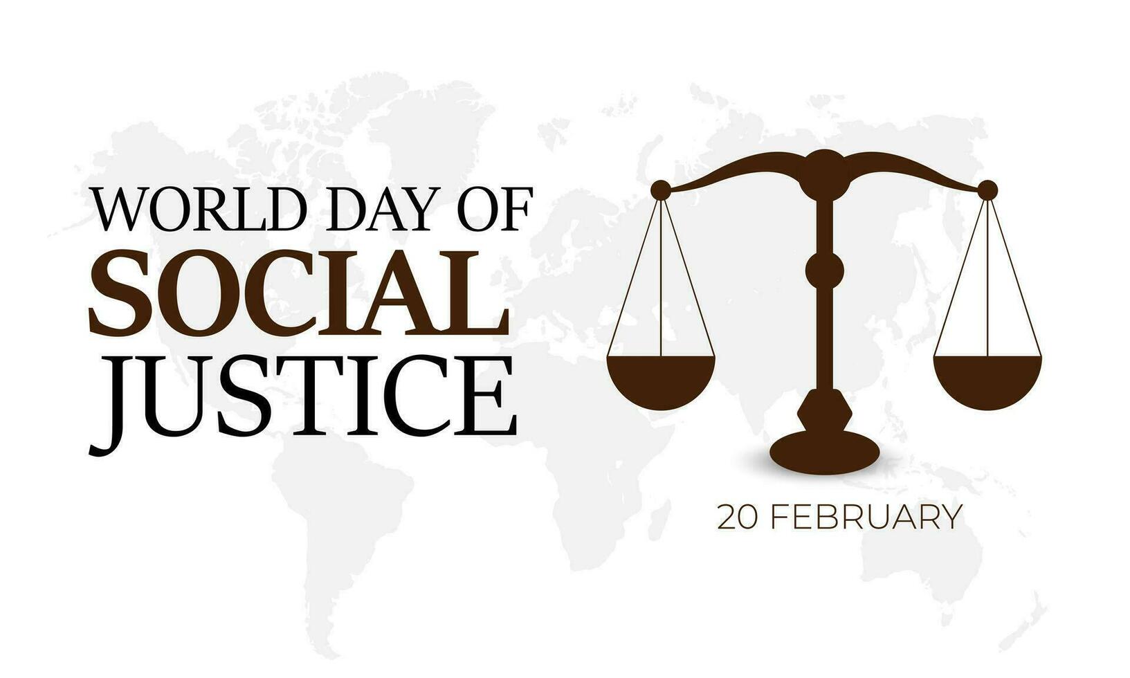 World Day of Social Justice celebrated every year of 20th February. Attorney's scales and legal service ribbons. Banner, poster, card, background design. vector