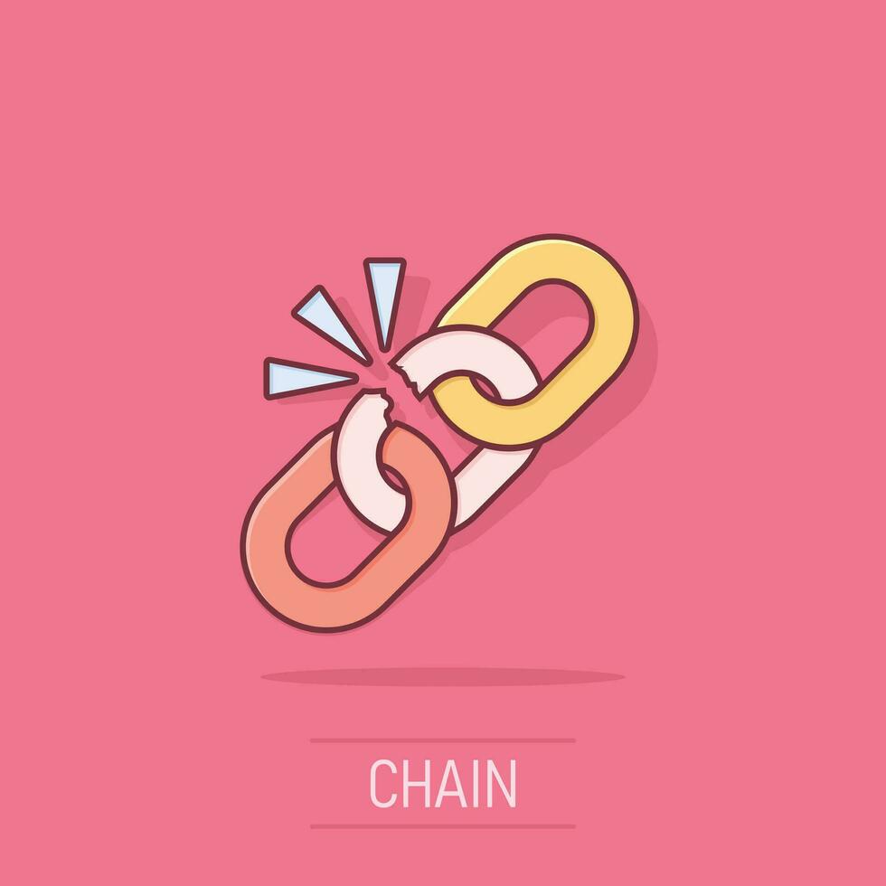 Broken chain sign icon in comic style. Disconnect link vector cartoon illustration on white isolated background. Detach business concept splash effect.