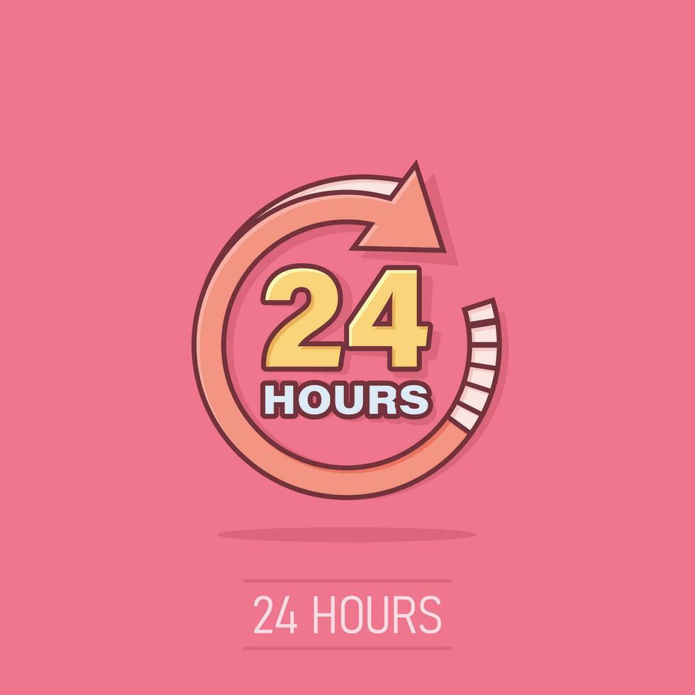 24 hours clock sign icon in comic style. Twenty four hour open vector cartoon illustration on isolated background. Timetable business concept splash effect.