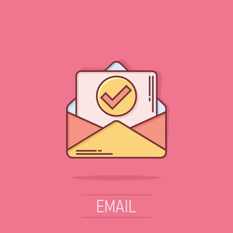 Envelope with confirmed document icon in comic style. Verify cartoon vector illustration on isolated background. Receive splash effect business concept.