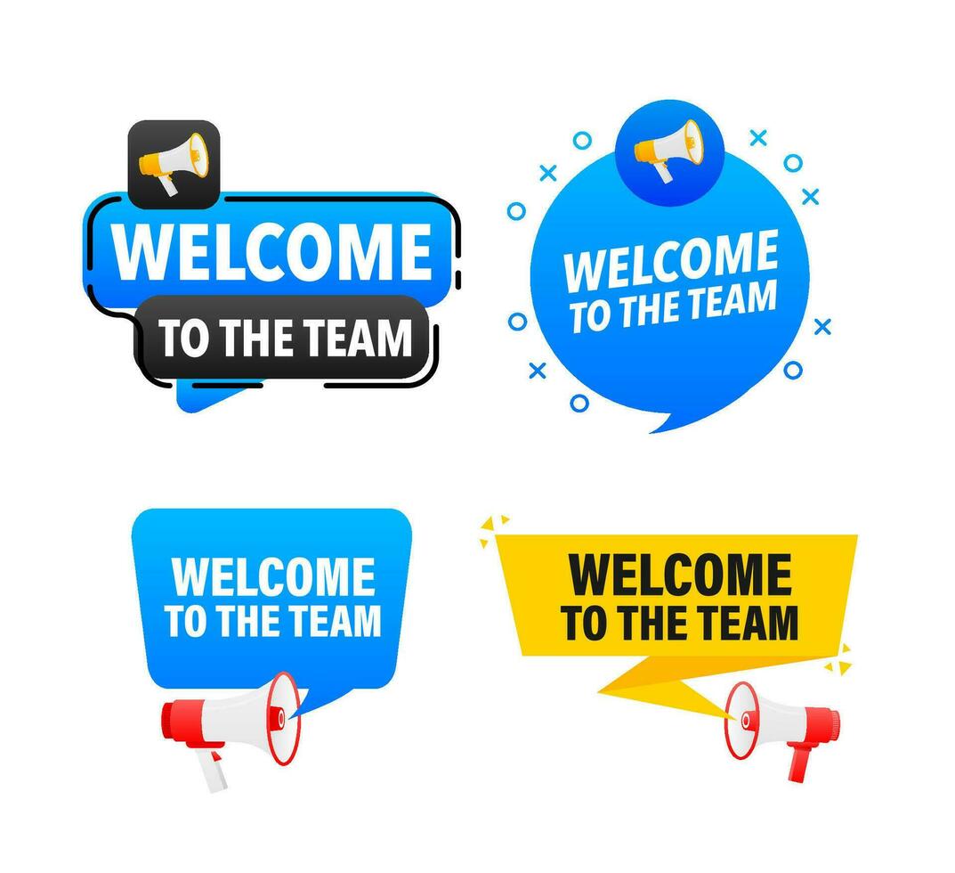 Megaphone label set with text Welcome to the team. Welcome to the team announcement banner vector
