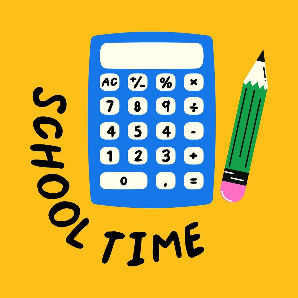 School calculator and pencil. Hand drawn vector illustration. Design template, distorted text.