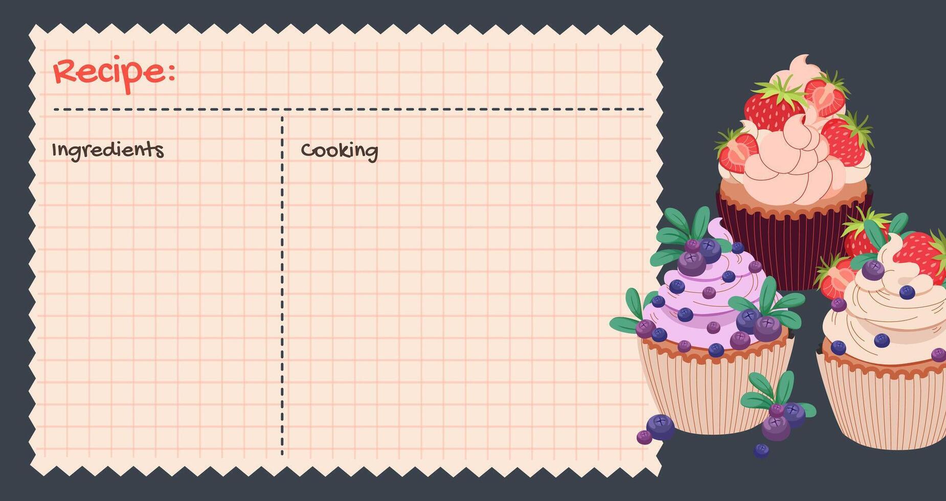 Template of Cupcake recipe card. Culinary book blank pages. Cupcake Whipped cream with strawberries. Products and kitchen tools for cooking baking recipes. Sweet pastry. Cartoon vector illustration.