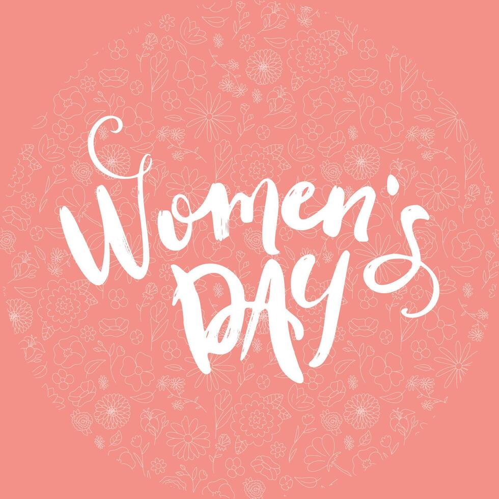 Happy womens Day lettering on pink background. Handmade calligraphy vector illustration. women's day card with flowers