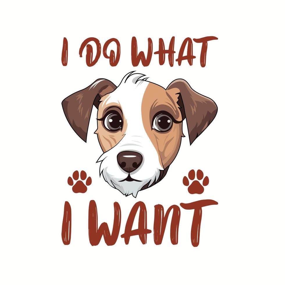 I Do What I Want Typography T-shirt Design Illustration Pro Vector