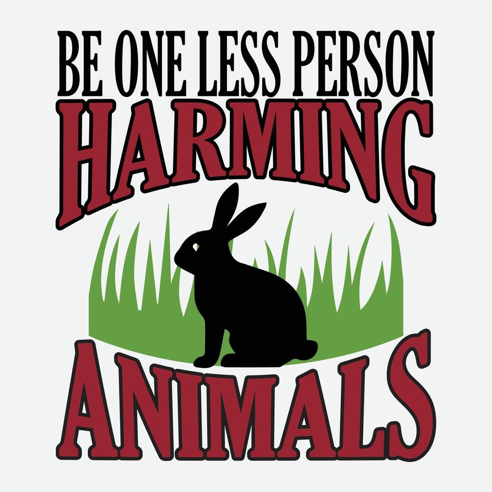 I love animals so i don't eat them ,Help animals to day t-shirt design,Happy international animal day,The lion,Be one less person harming animals,Wildlife rehab because people are nasty. vector