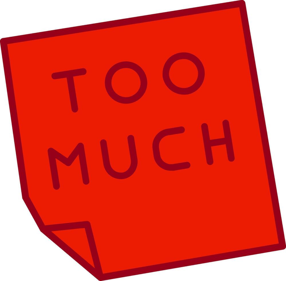 Too Much Vector Icon