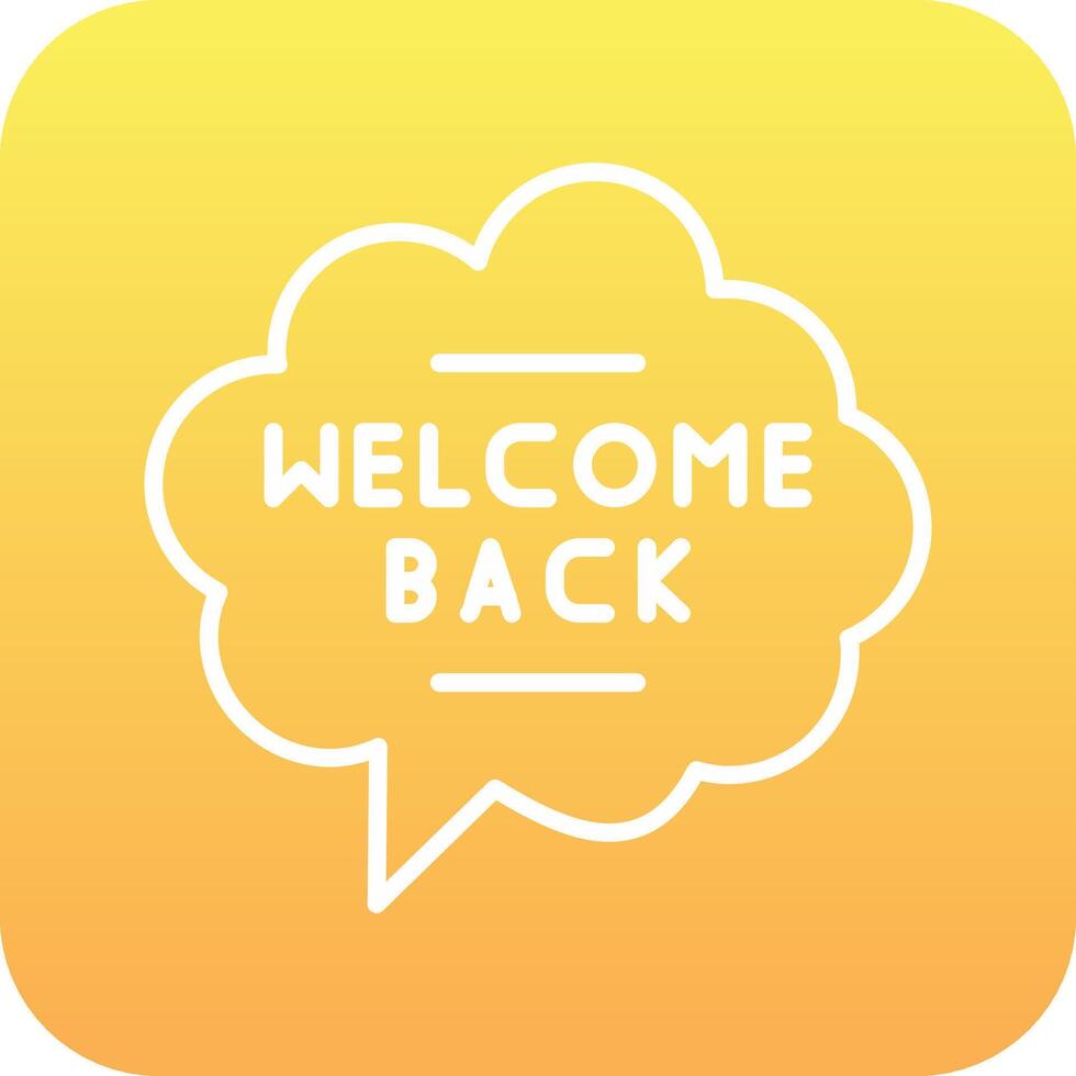 Welcome Back Vector Icon