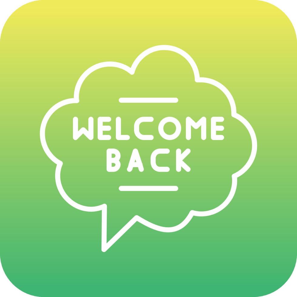 Welcome Back Vector Icon