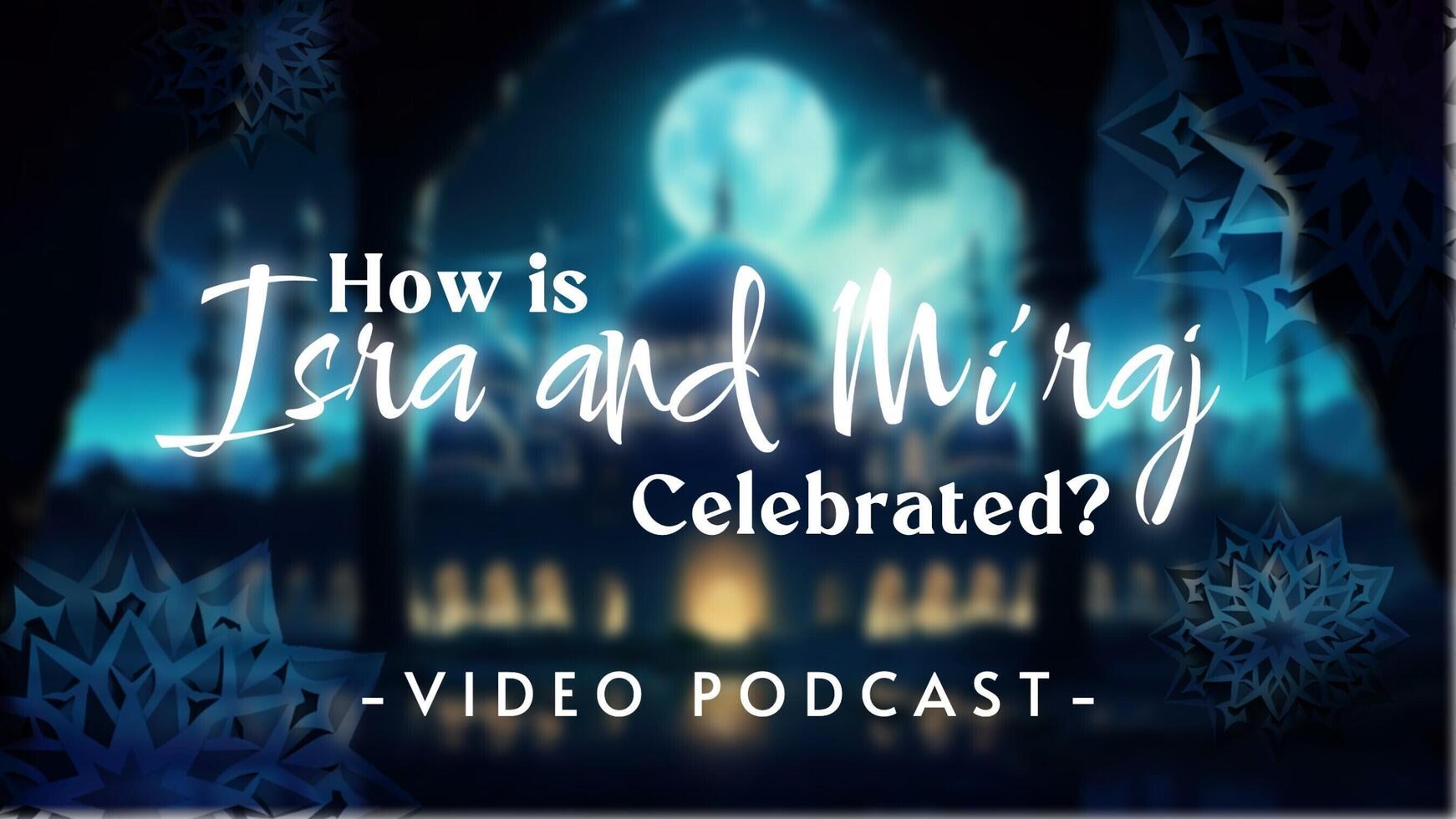 How is Isra and Miraj Celebrated for Youtube Thumbnail template