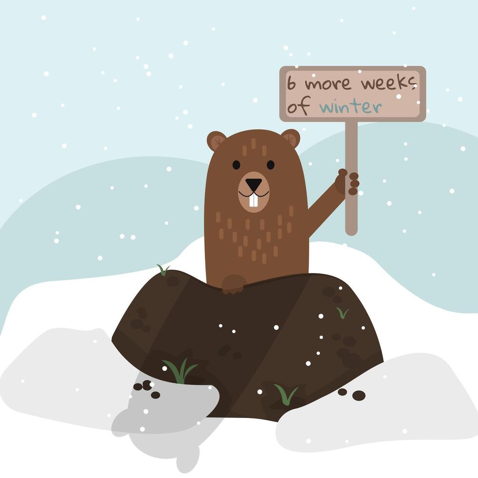 Groundhog Day poster. Card with marmot peeks out of a hole and holding a sign with the inscription 6 more weeks of winter. Illustration with snow and shadow of an animal vector