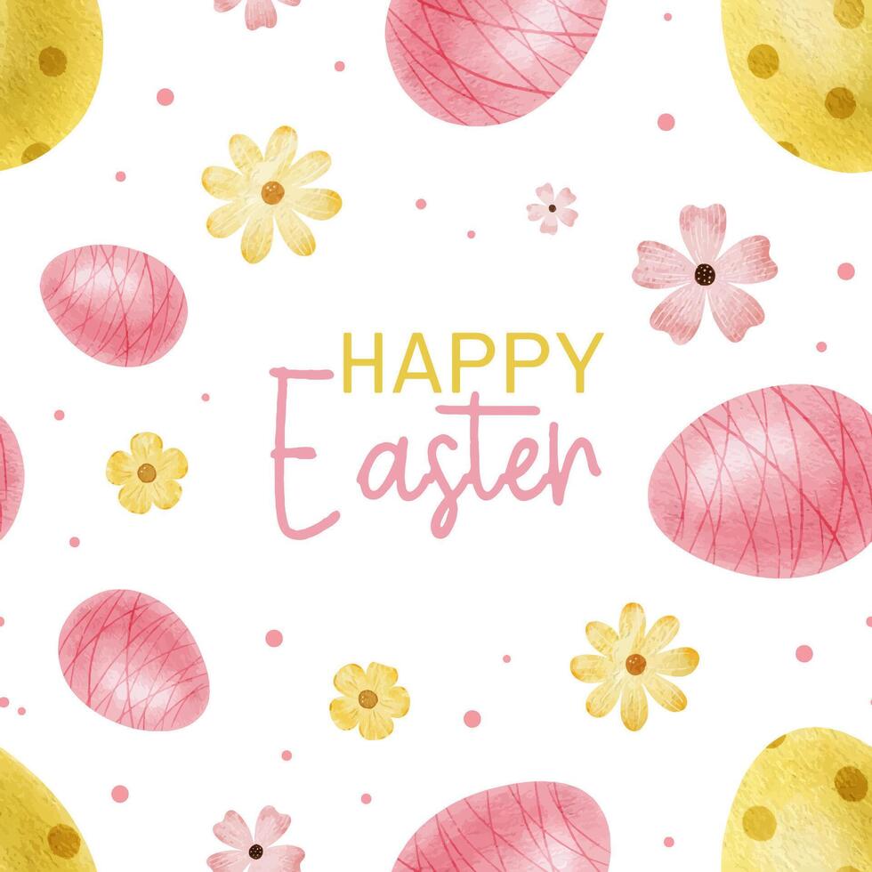 Happy Easter card with yellow, pink Easter eggs, flowers and dots. Square Paschal templates. Watercolor illustrations. Template for Easter cards, label, posters and invitations. vector