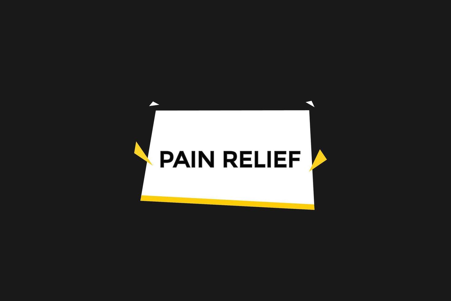 new website, click button,pain relief, level, sign, speech, bubble  banner, vector