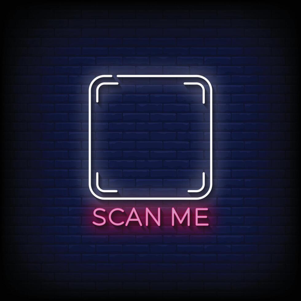 Neon Sign scan me with brick wall background vector