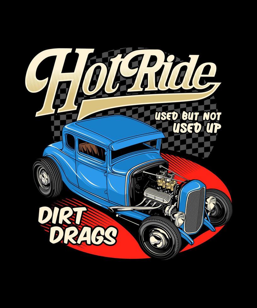 Hot Ride Dirt Drags Vintage Vector Illustration