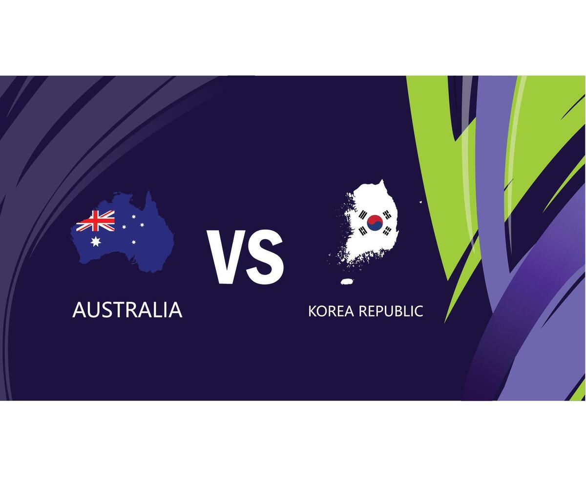 Australia And Korea Republic Match Map Flags Asian Nations 2023 Emblems Teams Countries Asian Football Symbol Logo Design Vector Illustration