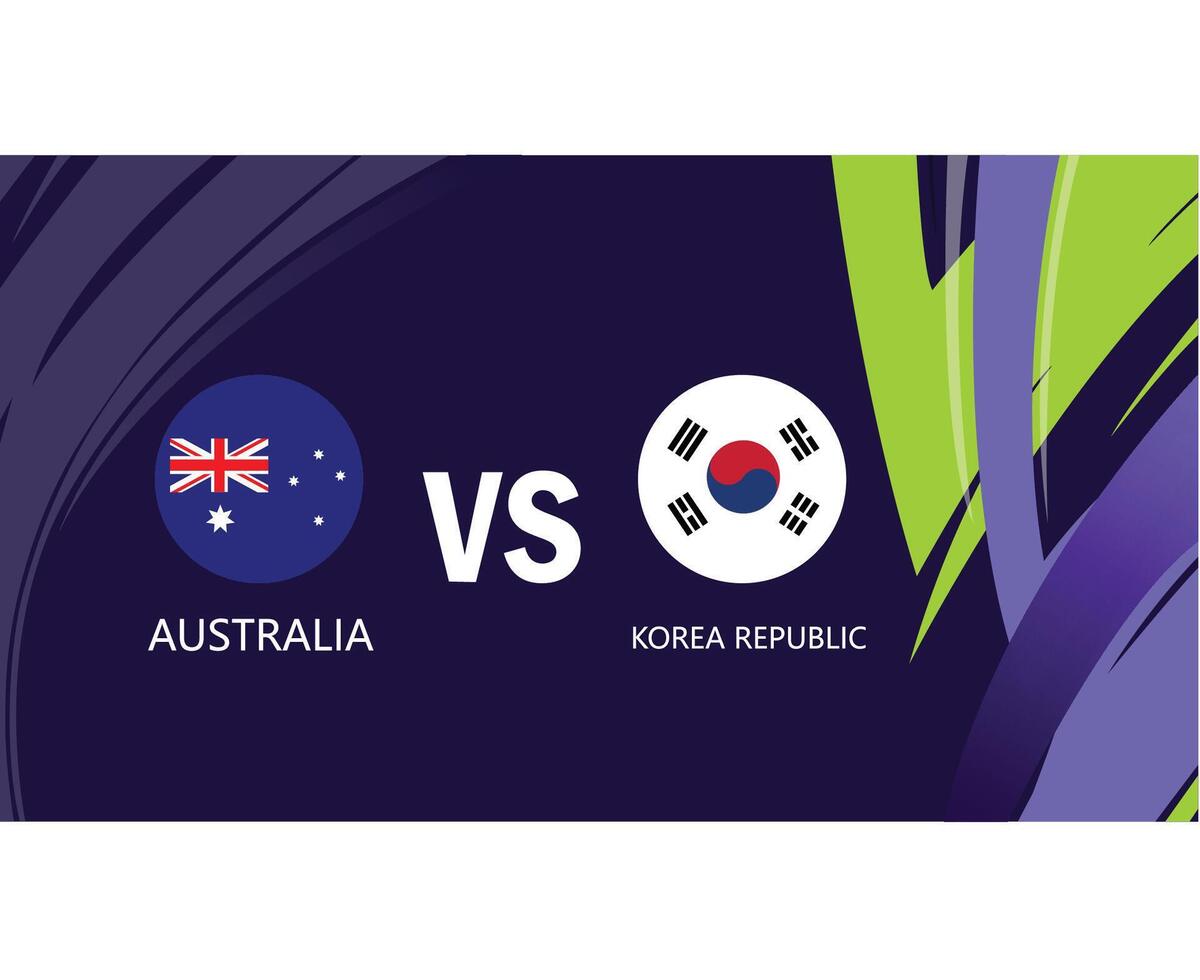 Australia And Korea Republic Match Emblems Flags Asian Nations 2023 Teams Countries Asian Football Symbol Logo Design Vector Illustration