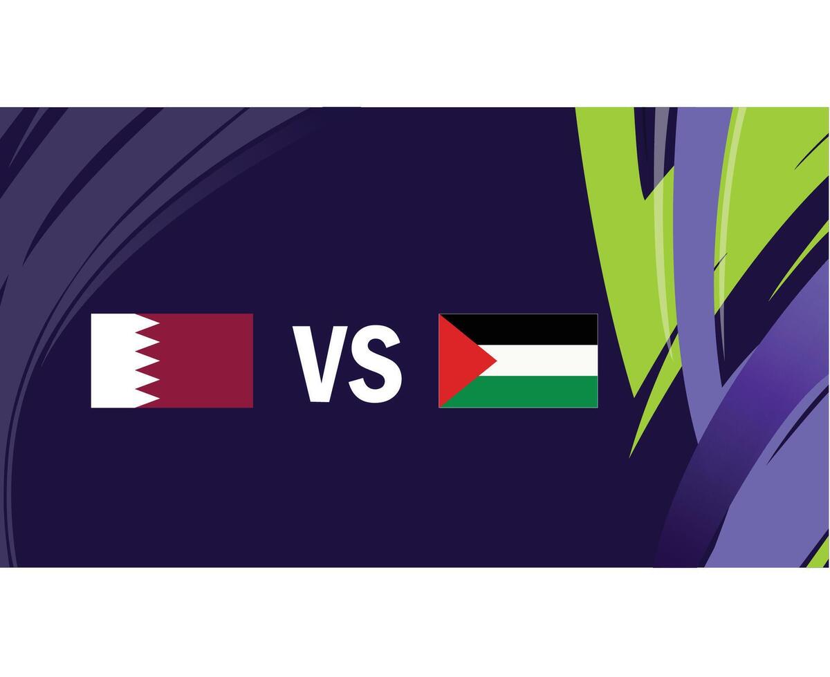 Qatar And Palestine Match Flags Asian Nations 2023 Emblems Teams Countries Asian Football Symbol Logo Design Vector Illustration