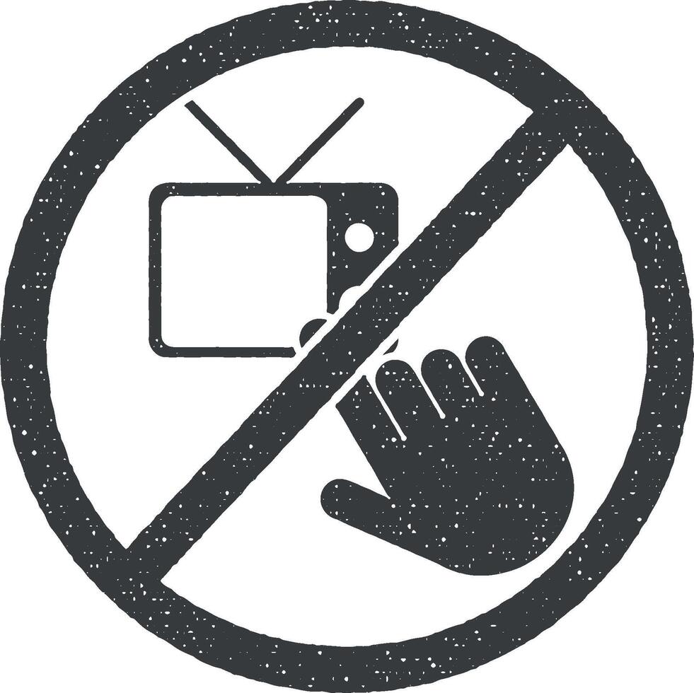 do not touch the TV icon vector illustration in stamp style