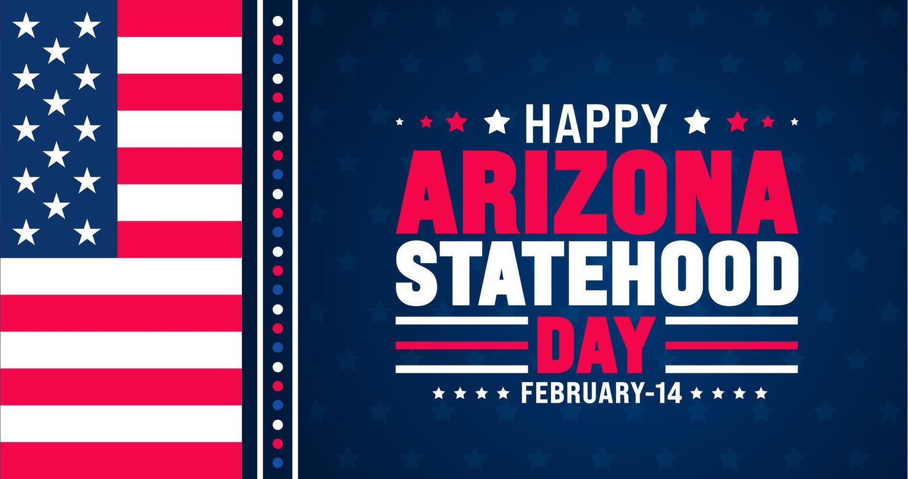 February is Arizona Statehood Day background template. Holiday concept. use to background, banner, placard, card, and poster design template with text inscription and standard color. vector