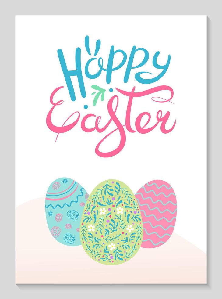 Simple vertical Easter poster. Colored floral and geometric patterned eggs. Cute greeting Card. Festive background for invitations. Can be used for greeting card, print. Vector flat illustration.