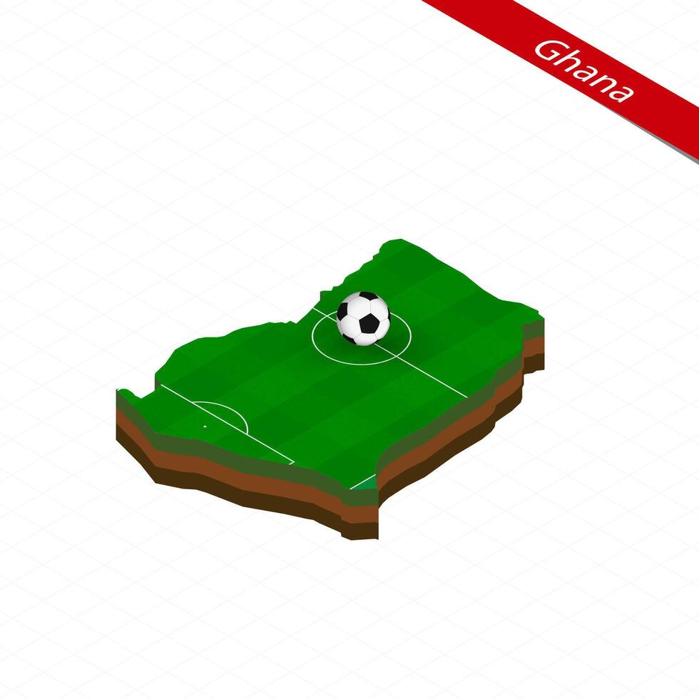 Isometric map of Ghana with soccer field. Football ball in center of football pitch. vector