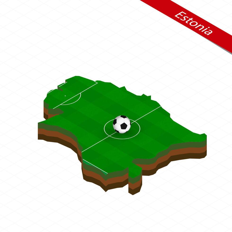 Isometric map of Estonia with soccer field. Football ball in center of football pitch. vector