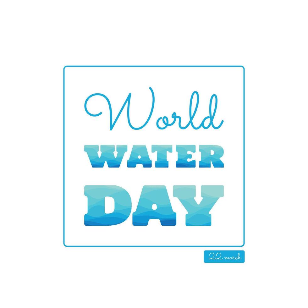 World Water Day in minimalistic style, banner template. March 22 International Water Day minimalism concept vector illustration with liquid text on white background