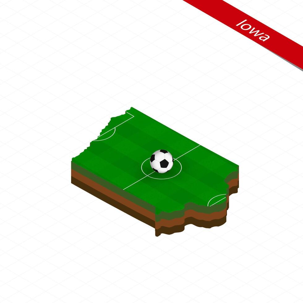 Isometric map of US state Iowa with soccer field. Football ball in center of football pitch. vector