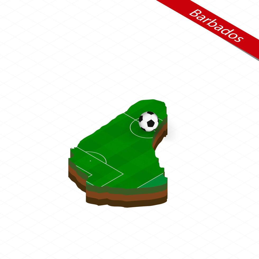 Isometric map of Barbados with soccer field. Football ball in center of football pitch. vector