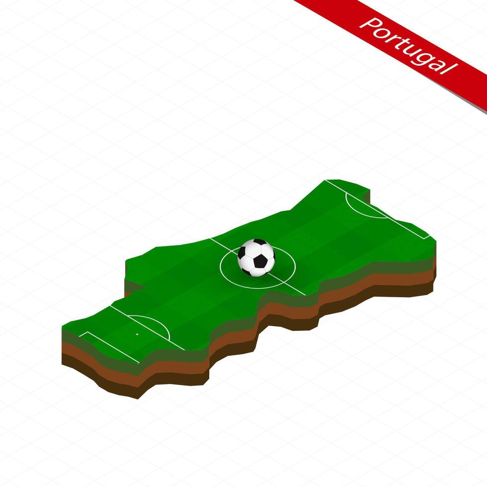 Isometric map of Portugal with soccer field. Football ball in center of football pitch. vector