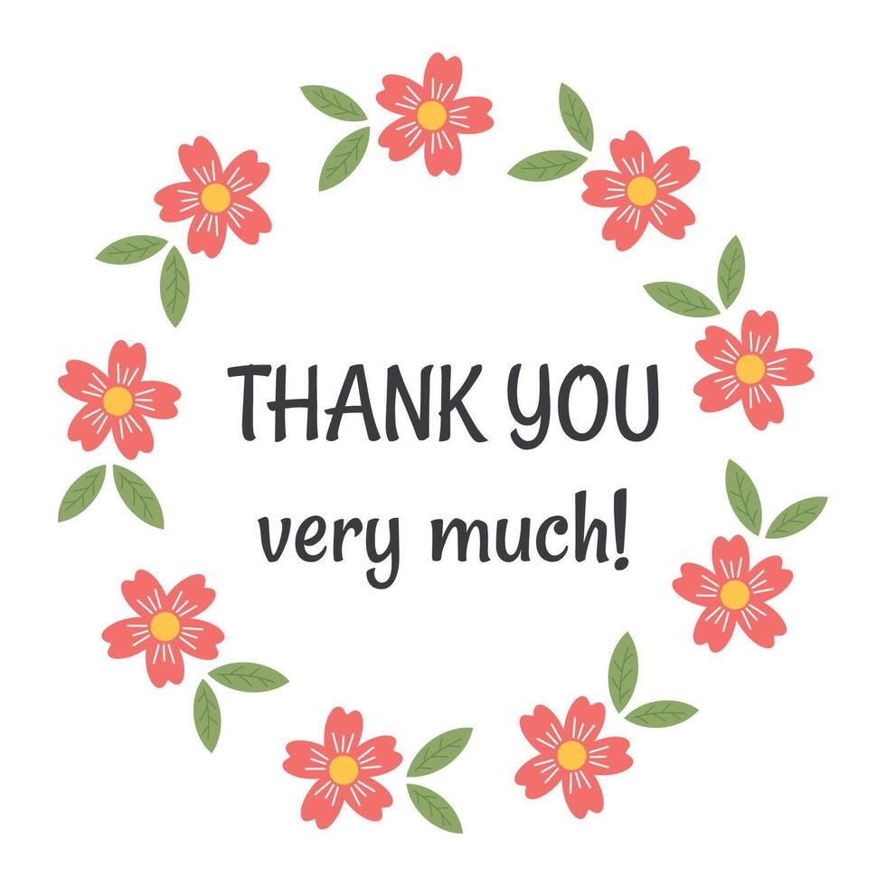 Thank you very much round card, sticker in floral frame for greeting card, appreciation gift tag, print, round sticker for packaging sweets, greeting card, small business, customers orders. vector