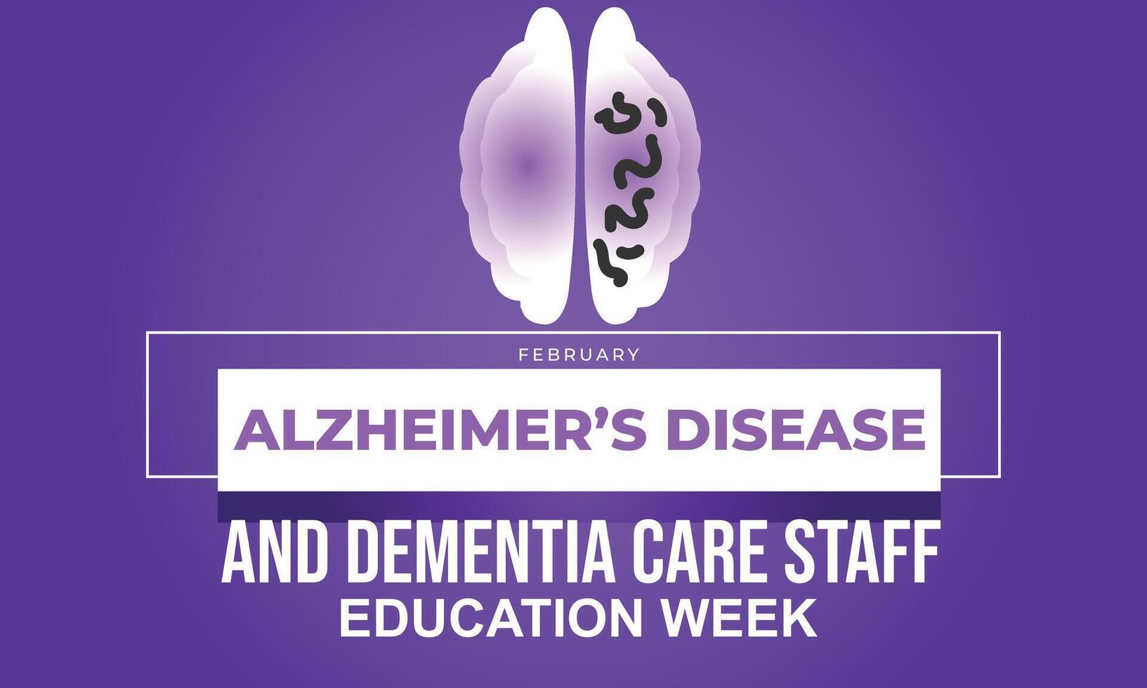 Alzheimer's Disease and Dementia Care Staff Education Week. background, banner, card, poster, template. Vector illustration.