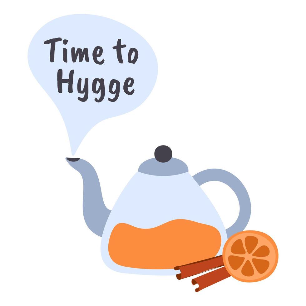 Illustration of a cozy teapot with a piece of orange and a cinnamon stick. Time to Hygge. Hot black tea with steam. Winter time. Vector illustration