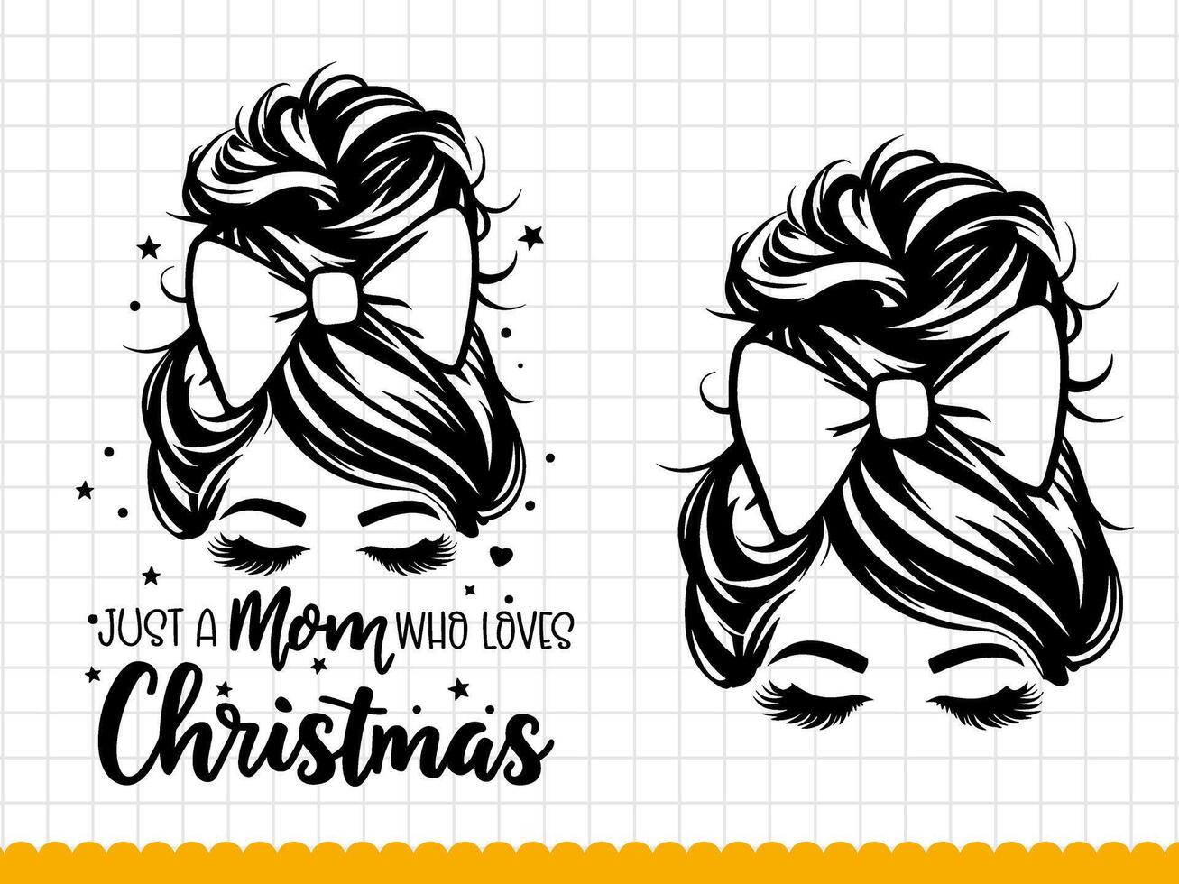 Silhouette of a mom face with messy hair in a bun and christmas quote. Vector illustration.