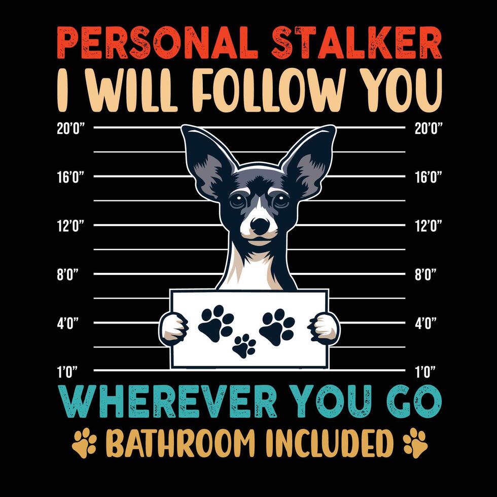 Personal Stalker Typography t-shirt design illustration Pro vector