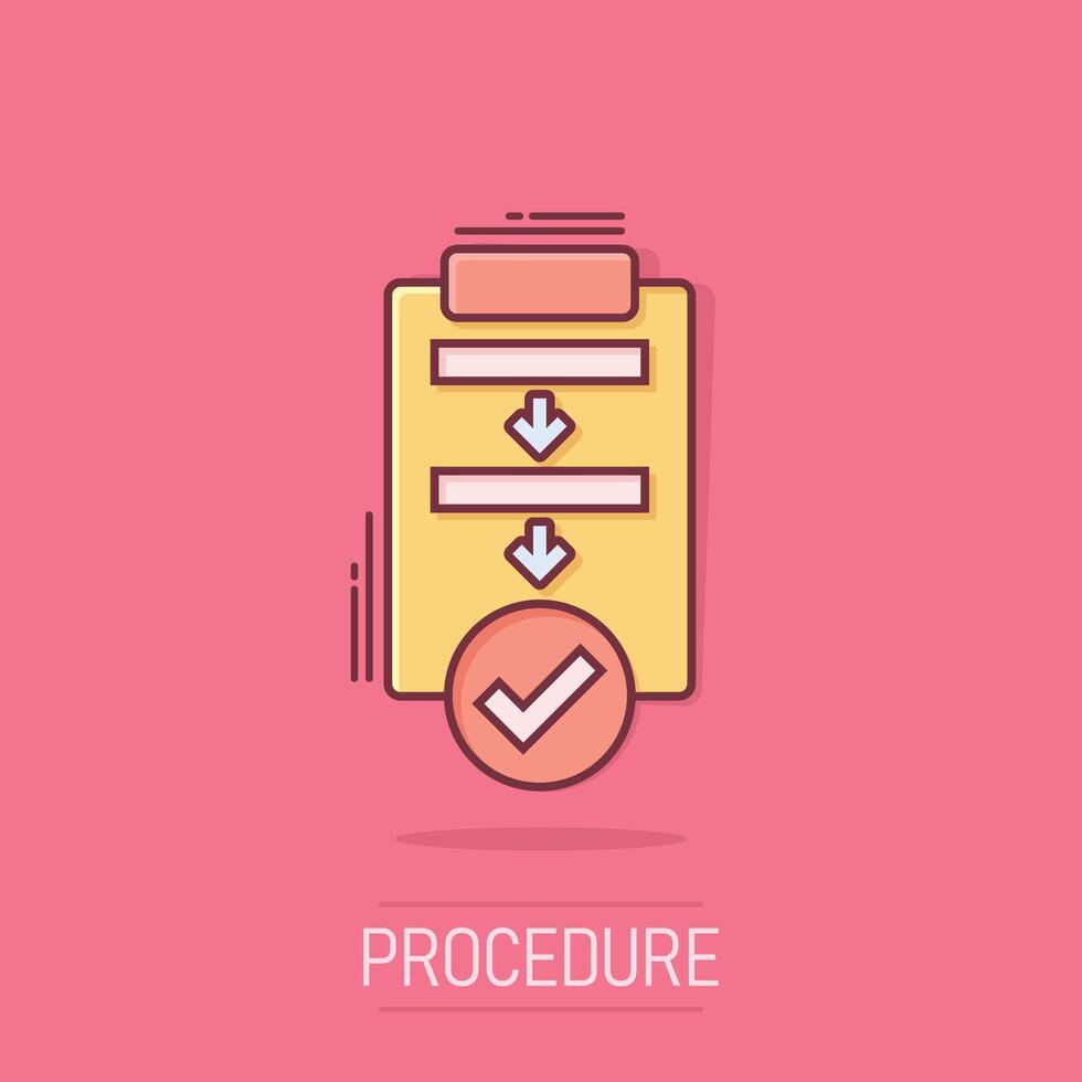 Procedure list icon in comic style. Document project cartoon vector illustration on isolated background. Checklist splash effect business concept.