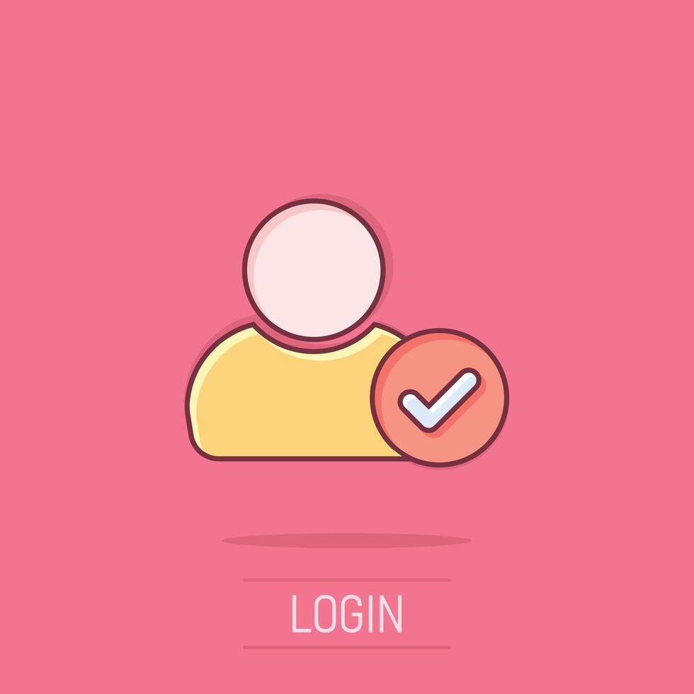 Login icon in comic style. People secure access cartoon vector illustration on white isolated background. Password approved splash effect business concept.