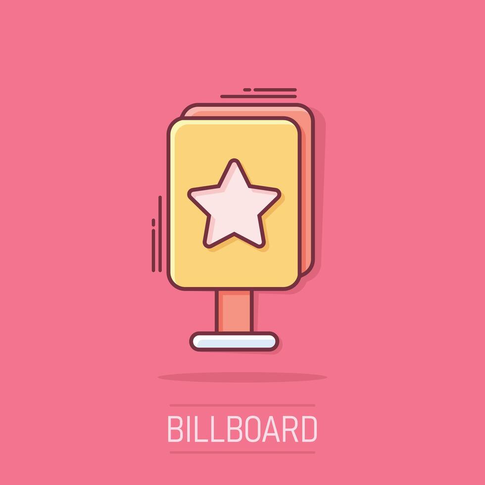 Billboard icon in comic style. Citylight display cartoon vector illustration on white isolated background. Banner placard splash effect business concept.