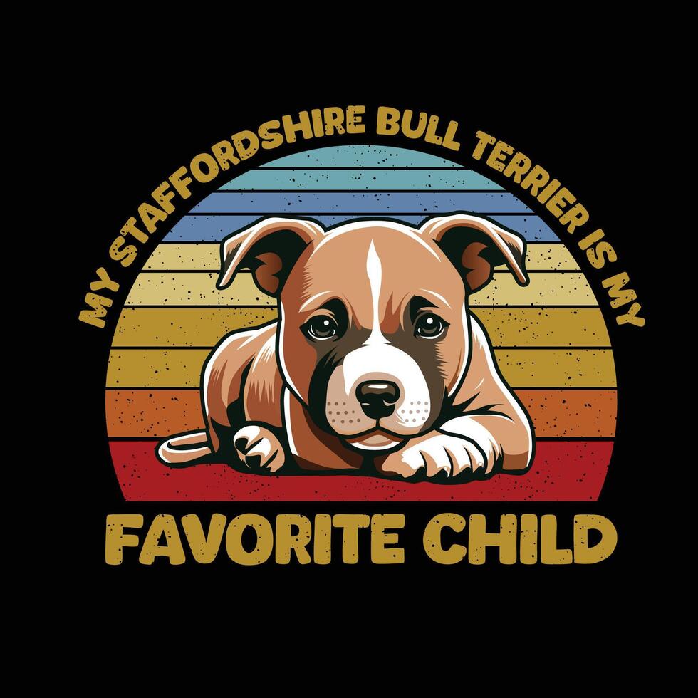 mi Staffordshire toro terrier es mi favorito niño camiseta diseño ilustración Pro vector