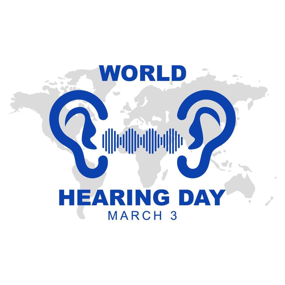 World Hearing Day is celebrated every year on March 3. Greeting poster design. Vector illustration