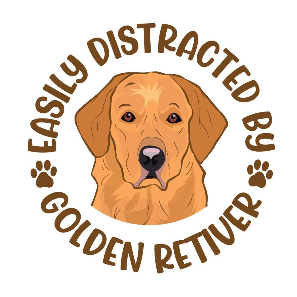Easily Distracted By Golden Retriever Dog Typography T-shirt Design Pro Vector