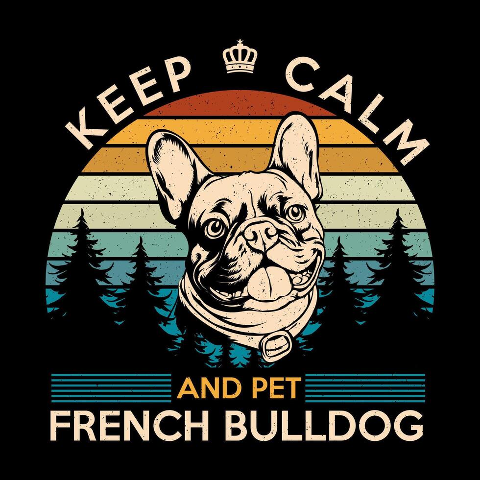 mantener calma y mascota francés buldog camiseta diseño vector