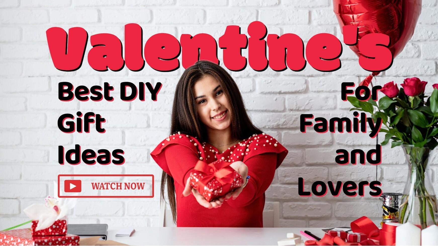 Valentine's Best DIY Gift Ideas For Youtube Thumbnail template
