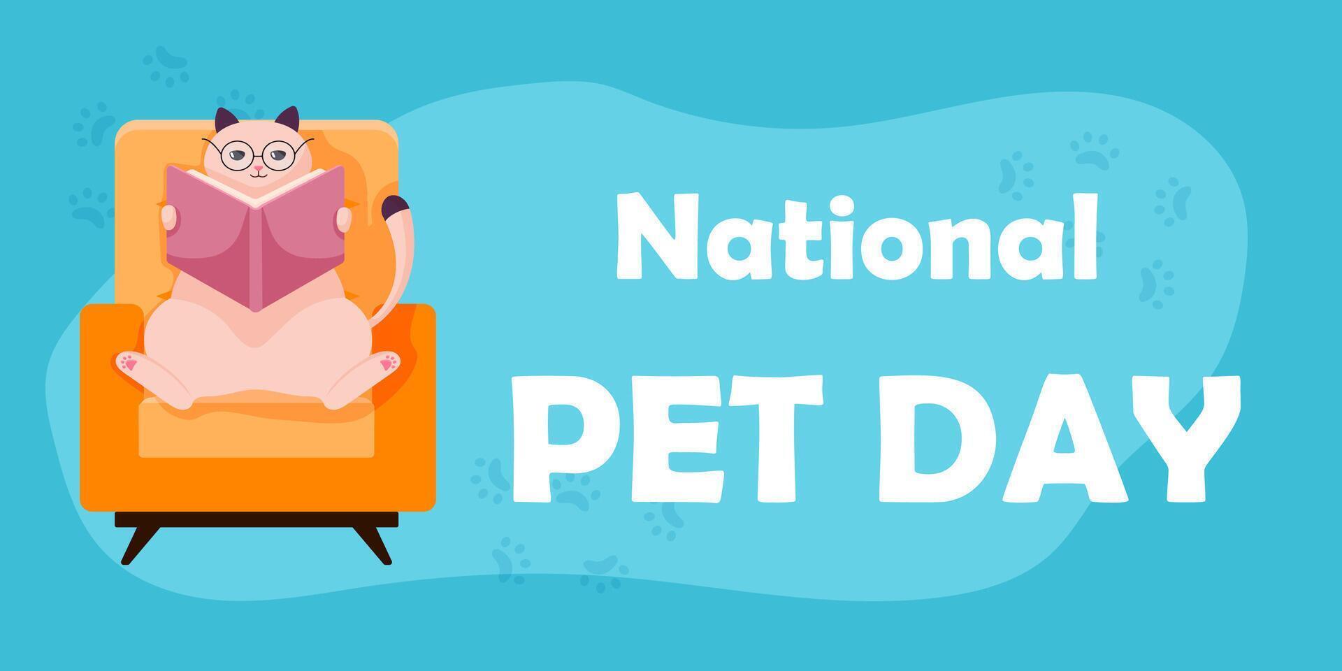 National pet day banner with cute cat. Smart cat with glasses sits in a chair and reads a book. Design for social media post, cards and banners. Vector illustration isolated on a blue background.