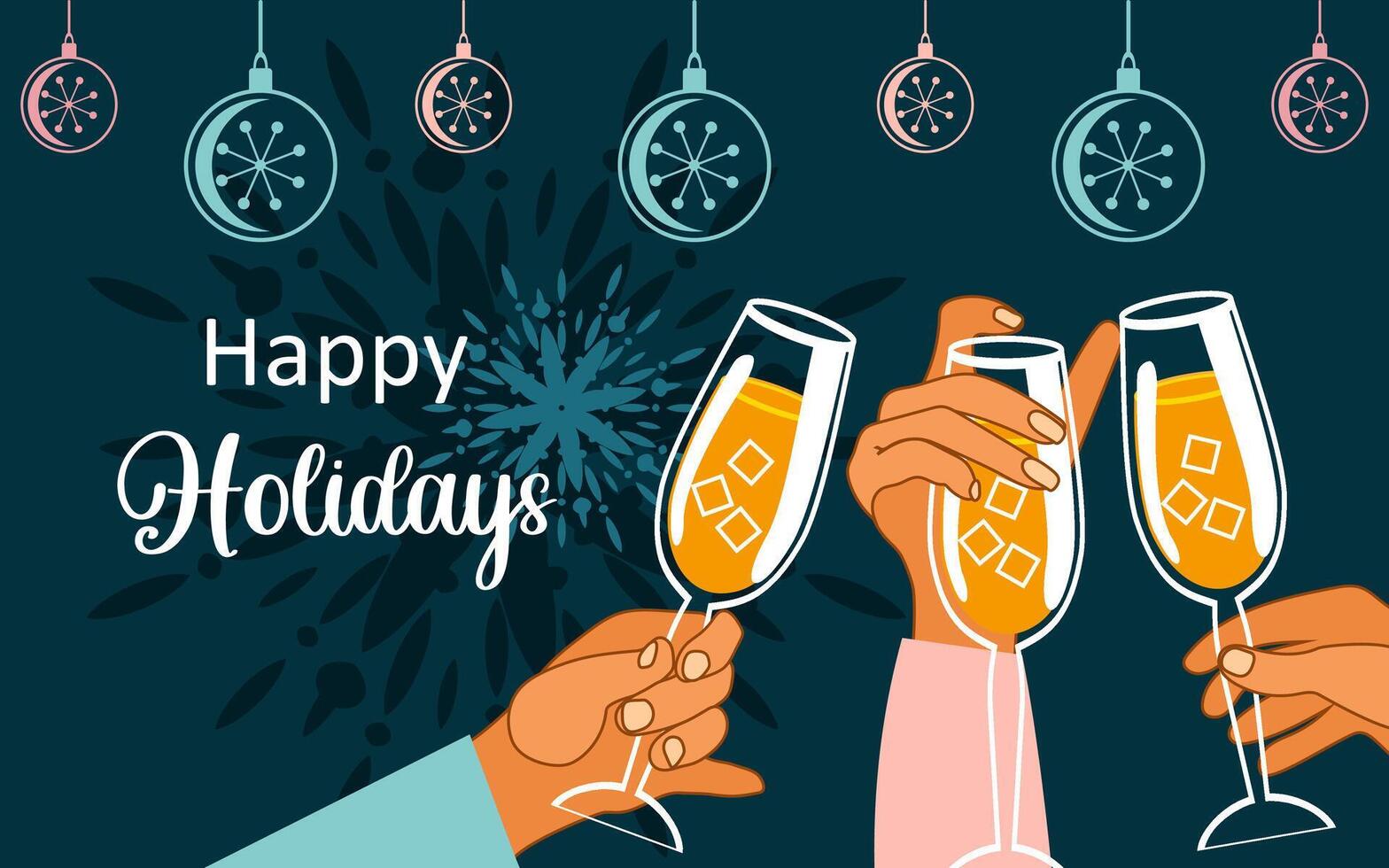 Happy Holidays. Glasses of champagne in hands on Celebrating New Year, Christmas, Birthday or other party. Vector. vector
