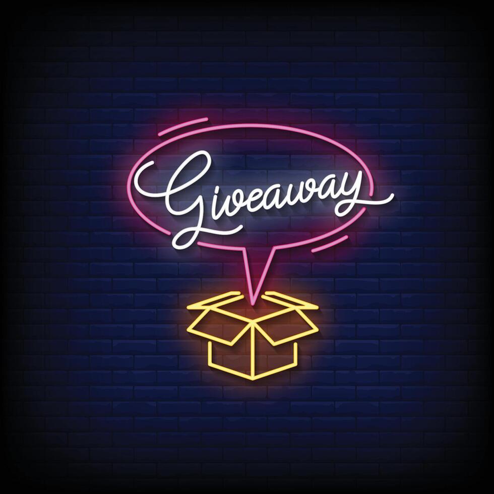 Neon Sign giveaway with brick wall background vector